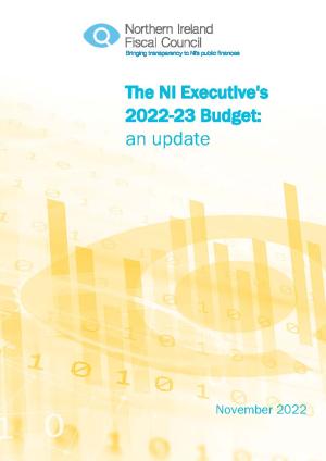 The NI Executive's 2022-23 Budget: an update